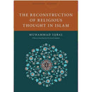 The Reconstruction of Religious Thought in Islam By Muhammad Iqbal