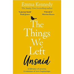 The Things We Left Unsaid By Emma Kennedy