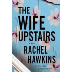 The Wife Upstairs by Rachel Hawkins