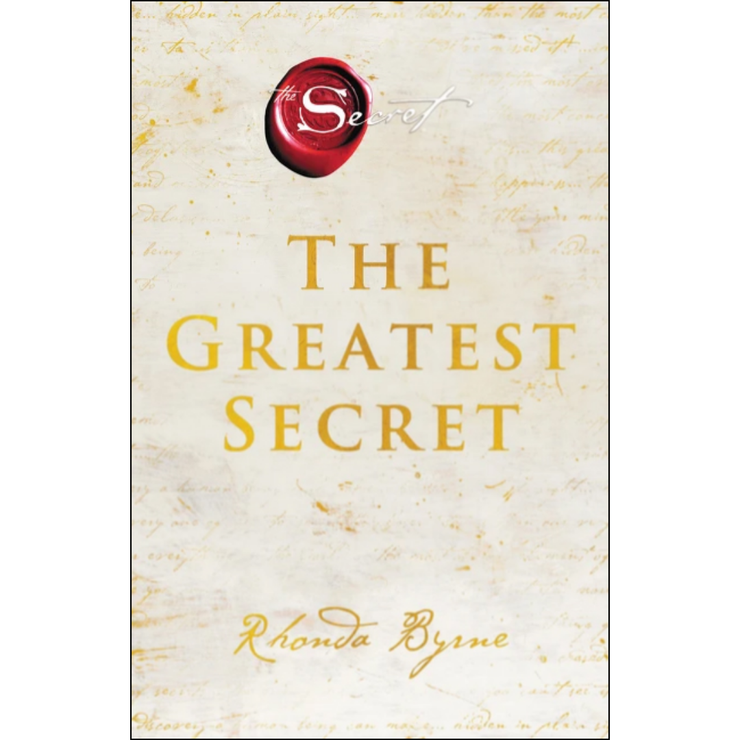The Greatest Secret By Rhonda Byrne