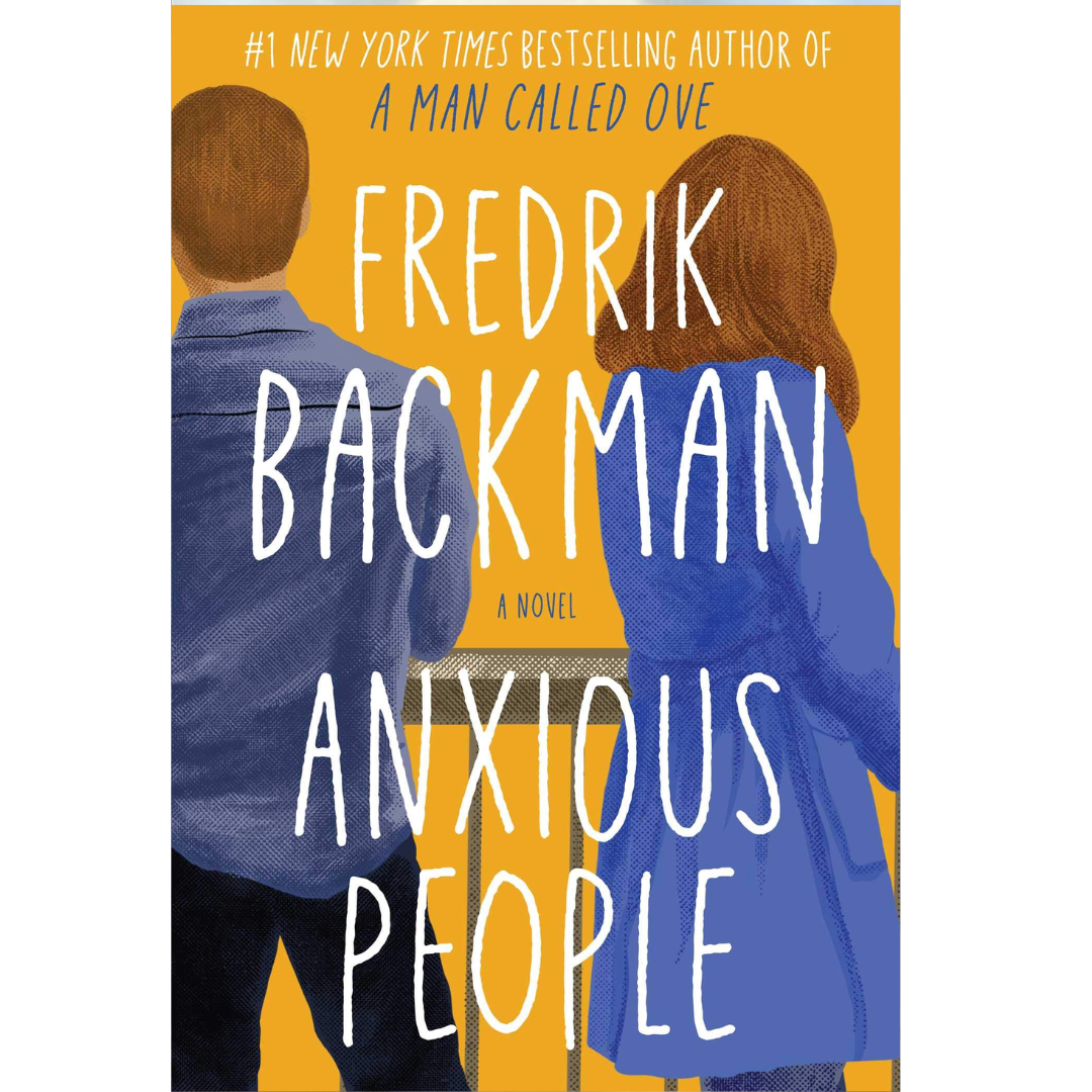 Anxious People by Fredrik Backman