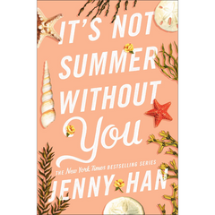 It's Not Summer Without You By Jenny Han
