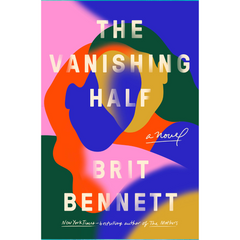 The Vanishing Half by Brit Bennett