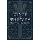Dance of Thieves By Mary E. Pearson