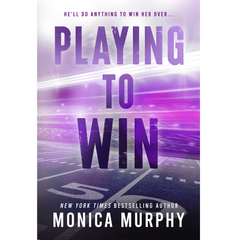 Playing to Win by Monica Murphy