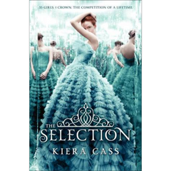 The Selection By Kiera Cass