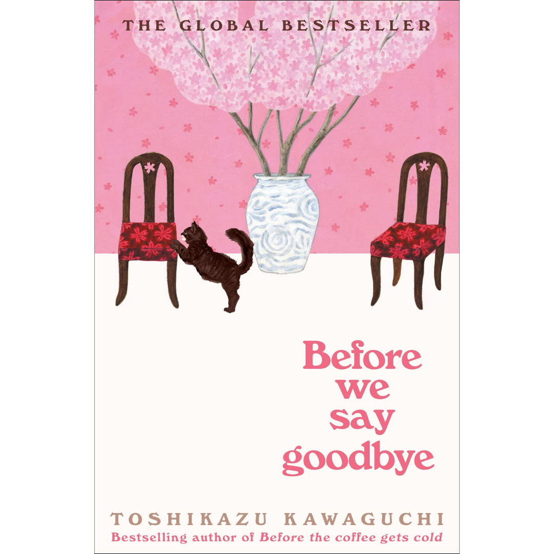 Before We Say Goodbye by Toshikazu Kawaguchi