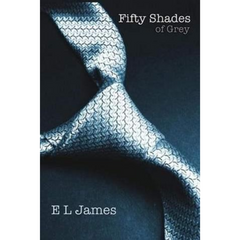Fifty Shades of Grey by E.L. James