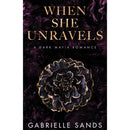 When She Unravels By Gabrielle Sands