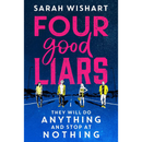 Four Good Liars By Sarah Wishart
