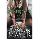 Destroyer By Shannon Mayer