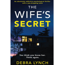 The Wife’s Secret By Debra Lynch