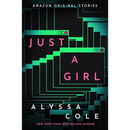 Just a Girl By Alyssa Cole