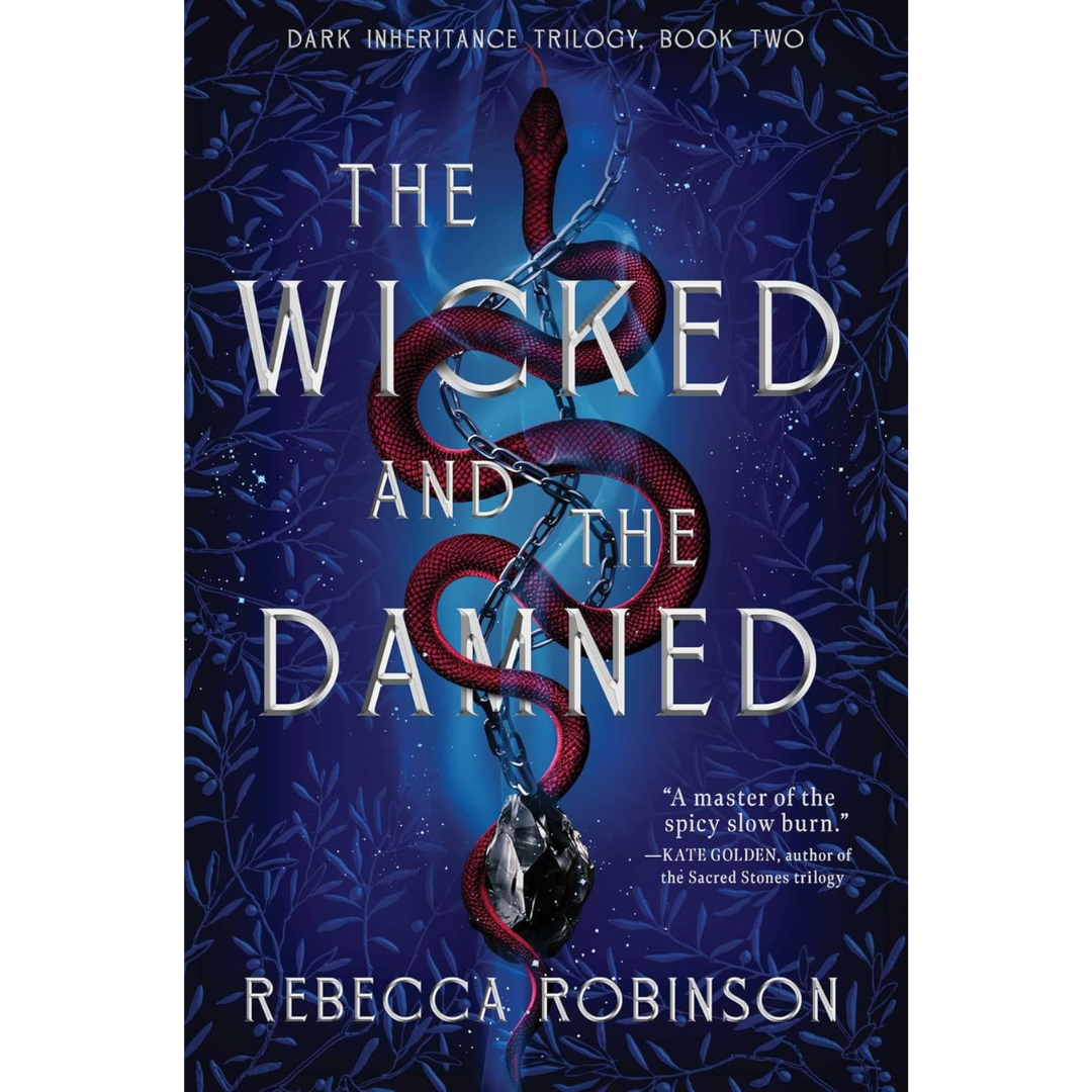 The Wicked and the Damned By Rebecca Robinson
