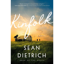 Kinfolk By Sean Dietrich