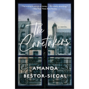 The Caretakers By Amanda Bestor-Siegal