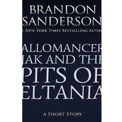 Allomancer Jak and the Pits of Eltania by Brandon Sanderson