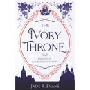 The Ivory Throne By Jade R. Evans