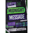 Midnight Message By Avina St. Graves