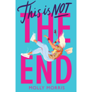 This is Not the End By Molly Morris