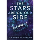 The Stars Are on Our Side By Jennifer Hartmann