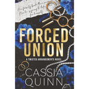 Forced Union By Cassia Quinn