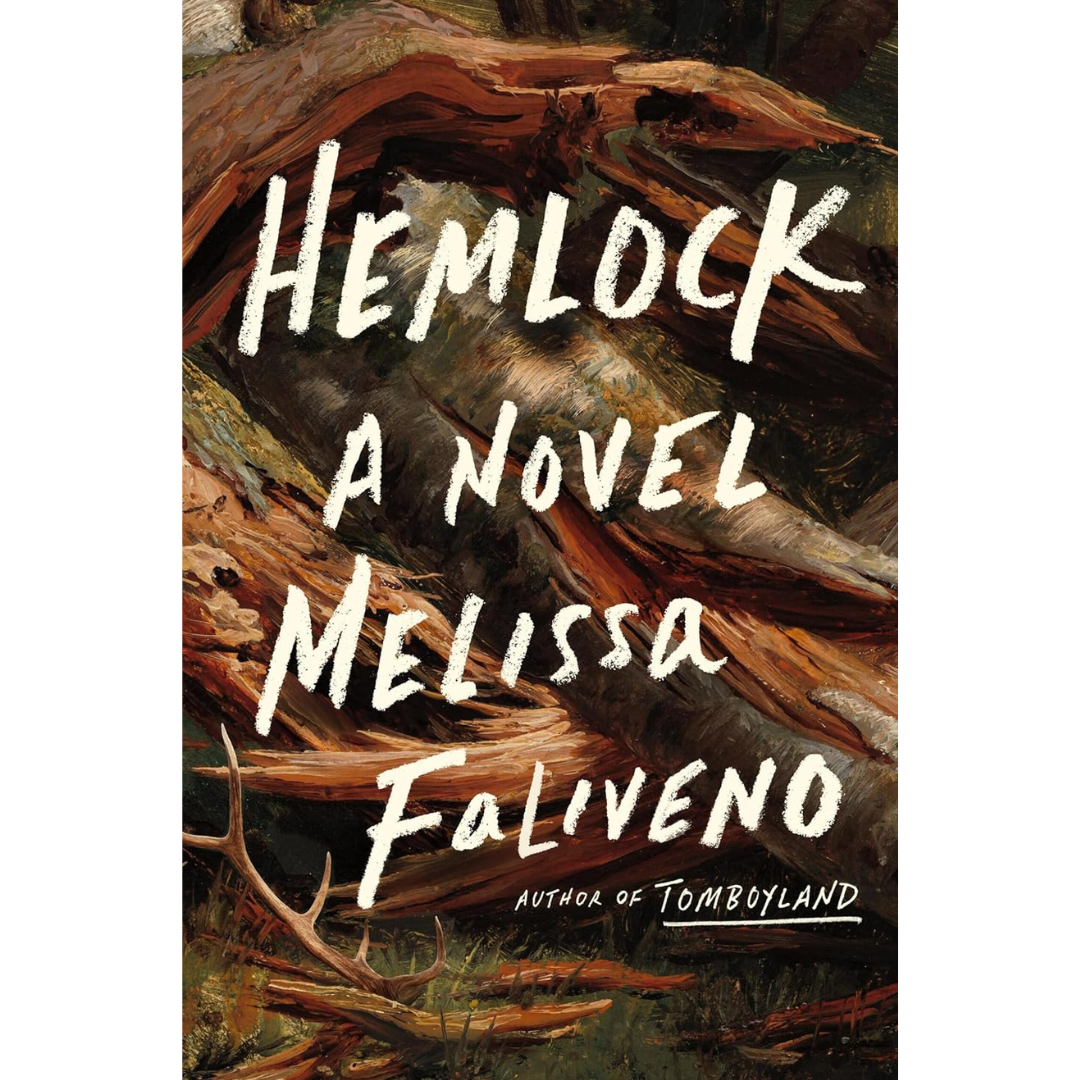 Hemlock By Melissa Faliveno
