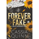Forever Fake By Cassia Quinn