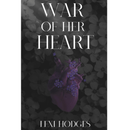 War of Her Heart By Lexi Hodges
