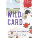 Wild Card By Maggie Gates