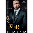 Sire By Kelly Finley