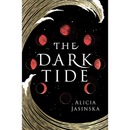 The Dark Tide By Alicia Jasinska