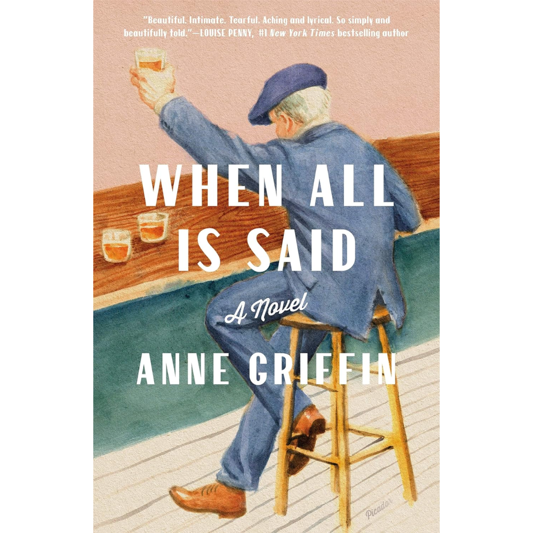 When All Is Said By Anne Griffin
