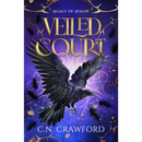 Veiled Court By C.N. Crawford
