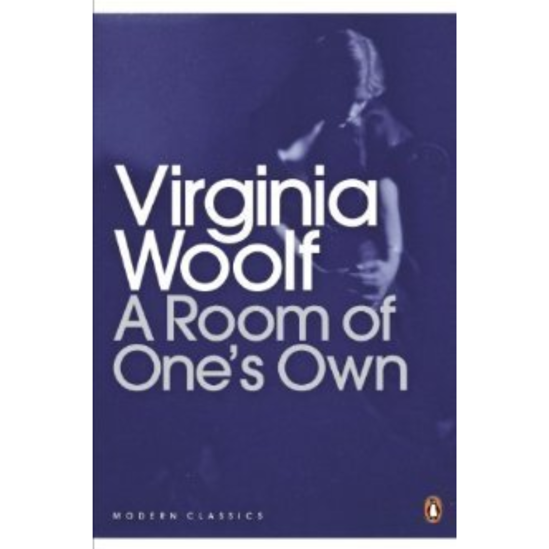 A Room of One’s Own By Virginia Woolf