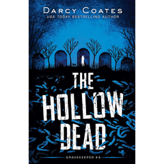 The Hollow Dead By Darcy Coates