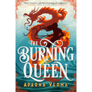 The Burning Queen By Aparna Verma