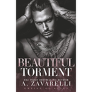 Beautiful Torment By A. Zavarelli