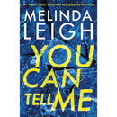 You Can Tell Me By Melinda Leigh