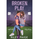 Broken Play By Riley Paige