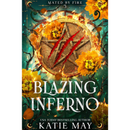 Blazing Inferno By Katie May