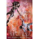 This Shattered World By Amie Kaufman