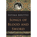 Songs of Blood and Sword: A Daughter’s Memoir By Fatima Bhutto