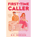 First-Time Caller By B.K. Borison