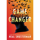 Game Changer By Neal Shusterman