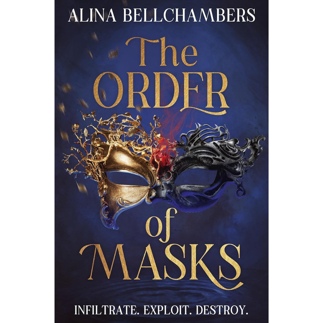 The Order of Masks By Alina Bellchambers
