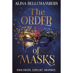 The Order of Masks By Alina Bellchambers