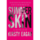 Summer Skin By Kirsty Eagar