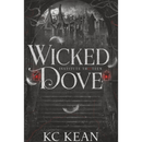 Wicked Dove By KC Kean