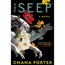 The Seep By Chana Porter